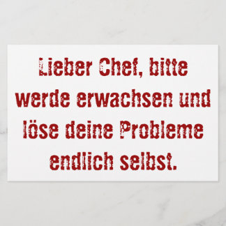 "Lieber Chef, bitte werde erwachsen..." Briefpapier