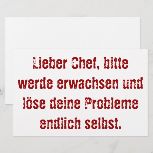 "Lieber Chef, bitte werde erwachsen..." Briefpapier (Voorkant / Achterkant)