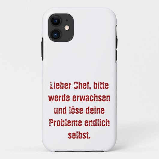 "Lieber Chef, bitte werde erwachsen..." Case-Mate iPhone Case (Achterkant)