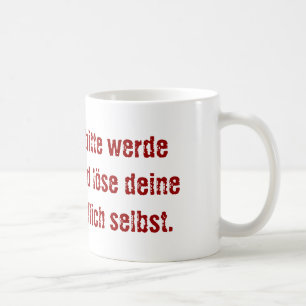 "Lieber Chef, bitte werde erwachsen..." Koffiemok