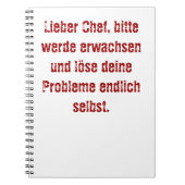 "Lieber Chef, bitte werde erwachsen..." Notitieboek (Voorkant)