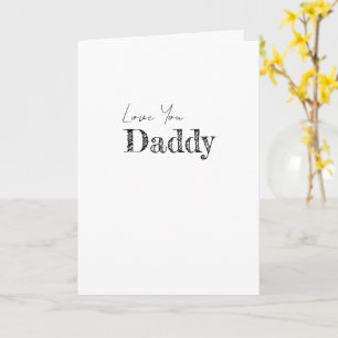 Lief Je Papa GELUKKIGE VADERSDAG Modern Kaart