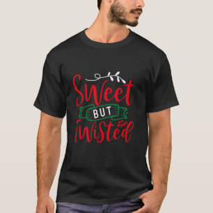 Lief maar gedraaid snoepriet grappig kerst zweet t-shirt