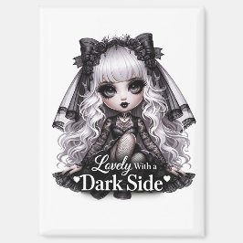Lief met een Donkere Kant Gothic Cute Magneet