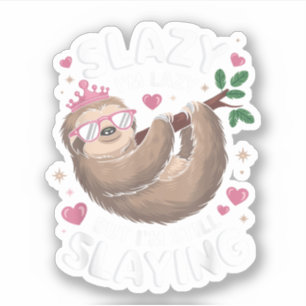 Lief Tussenmeisje Grappig Dier Luiaard Slay Meme T Sticker
