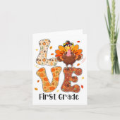 Liefde 1e klas Teacher Life Thanksgiving Herfst Tu Kaart (Voorkant)