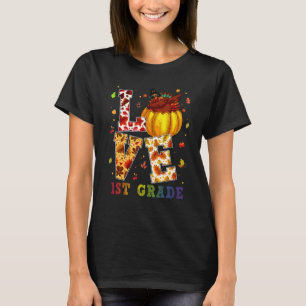 Liefde 1st grade Happy Herfst alle herfst voor ler T-shirt