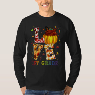 Liefde 1st grade Happy Herfst alle herfst voor ler T-shirt