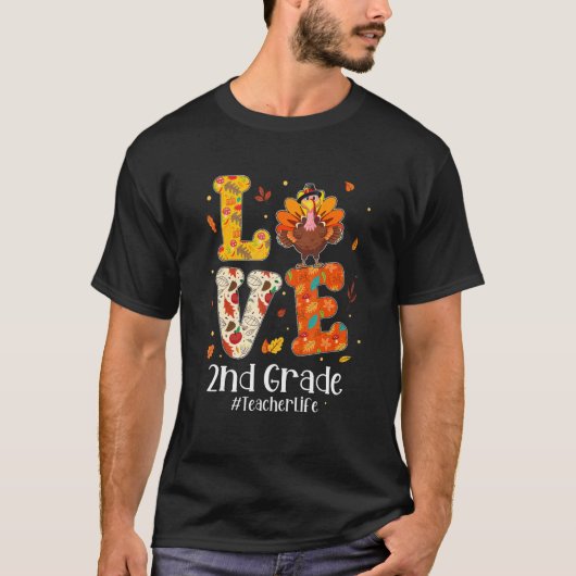 Liefde 2e klas Leerlerleven Turkije Leraar Thanksg T-shirt (Voorkant)