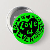 Liefde 4Ever ISH Knop/Speld Ronde Button 7,6 Cm (Voorkant /achterkant)