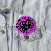 Liefde 4Ever ISH Knopje/Speld Ronde Button 7,6 Cm (In situ)