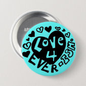 Liefde 4Ever ISH Knopje/Speld Ronde Button 7,6 Cm (Voorkant /achterkant)