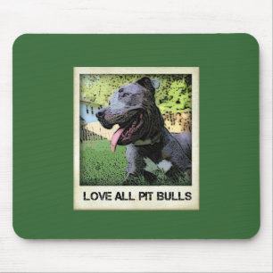 Liefde Alle Pit Bulls Muismat