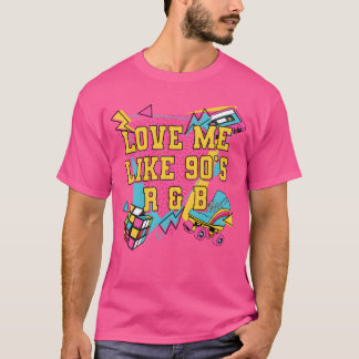 Liefde als 90s R N B Retro Muziek Vintage Liederen T-shirt