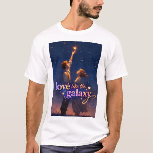 Liefde als het Melkwegstelsel – Romantische sterre T-shirt