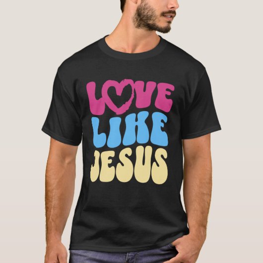 Liefde als Jesus Christelijk Gezegde Quote Positie T-shirt (Voorkant)
