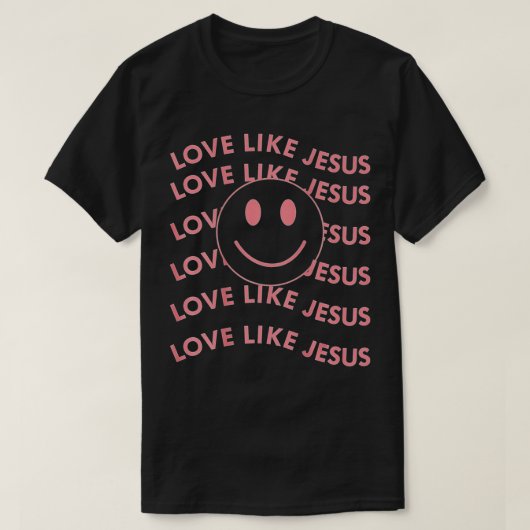 Liefde als Jesus Cute Christelijk T-shirt (Design voorkant)