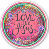 Liefde als Jesus Floral Pink Inspirivity Sticker (Voorkant)
