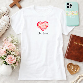Liefde Als Jezus Bloemend Rode Hart Christelijke T-shirt