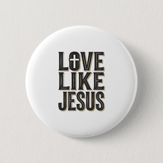 Liefde als Jezus Christelijk Typografie Ontwerp_1 Ronde Button 5,7 Cm (Voorkant)