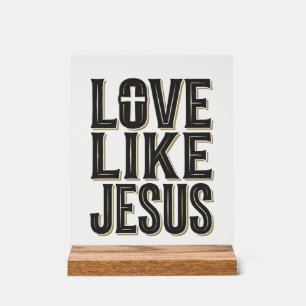 Liefde als Jezus Christelijke Typografie Design_1 Acryl Bord