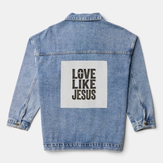 Liefde als Jezus Christelijke Typografie Design_1 Denim Jacket (Achterkant)