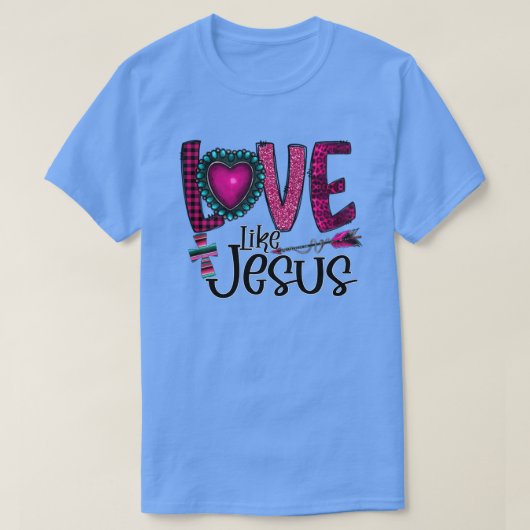 Liefde als Jezus Grafisch T-shirt TShirt (Design voorkant)