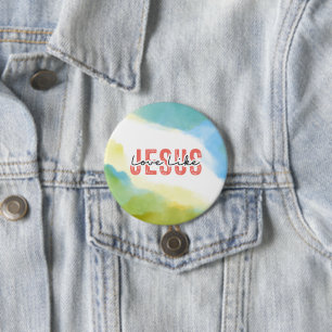 Liefde als Jezus Inspirerend Christelijke quote Ronde Button 7,6 Cm