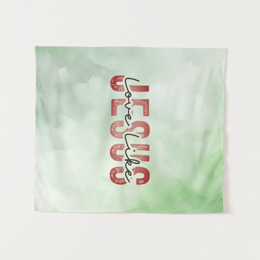 Liefde als Jezus Inspirerend Christelijke quote Wandkleed (Voorkant (horizontaal))