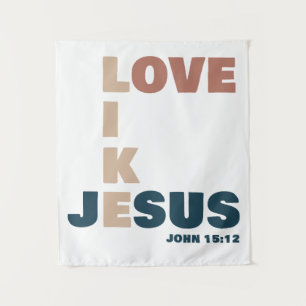 Liefde als Jezus – Johannes 15:12 Christelijke Vro Wandkleed