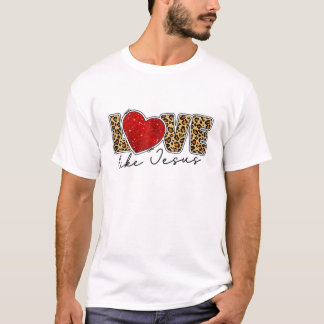 Liefde als Jezus Leopard T-shirt