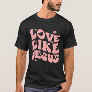 Liefde als Jezus positieve katholieke preppy Chris T-shirt