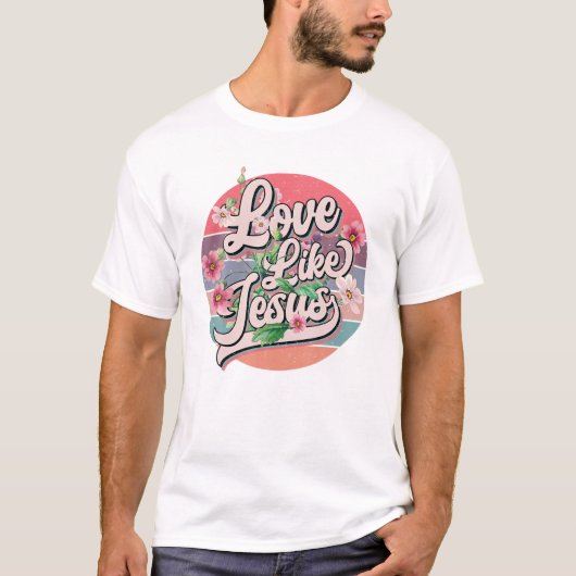 Liefde als Jezus Religieuze God Christelijke  Fl T-shirt (Voorkant)