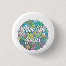 Liefde als Jezus Ronde Button 3,2 Cm