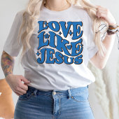 Liefde als Jezus Shirt, religieuze cadeaus, inspir T-shirt
