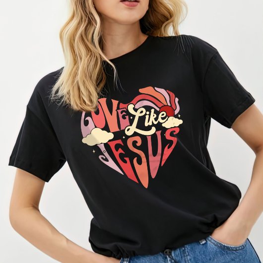 Liefde als Jezus Shirt, T-shirt voor de vrouw