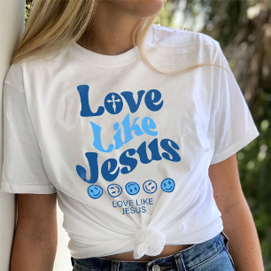 Liefde als Jezus Shirt, Trendy T-Shirt