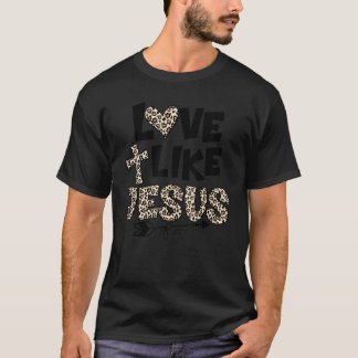 Liefde als Jezus T-shirt