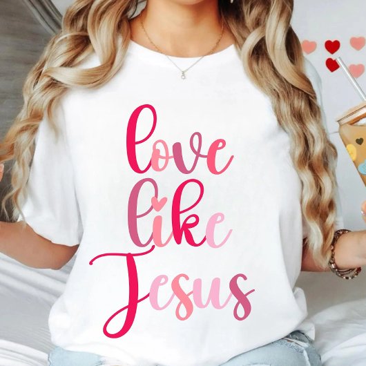 Liefde als Jezus T-shirt