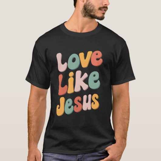 Liefde als Jezus T-shirt (Voorkant)