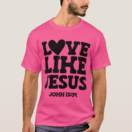 Liefde als Jezus T-shirt (Voorkant)