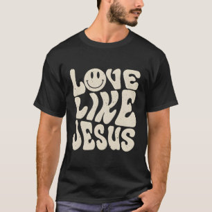 Liefde als Jezus T-shirt