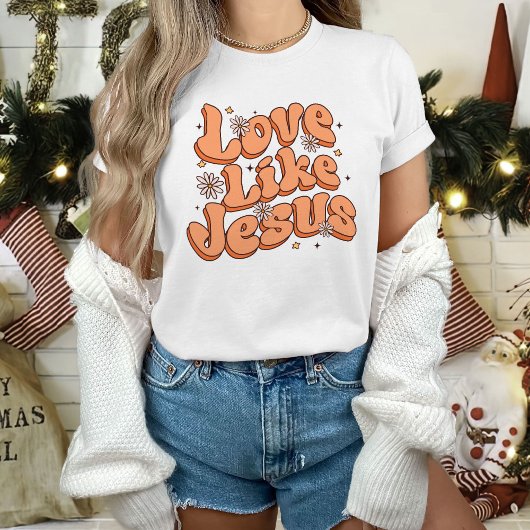 Liefde als Jezus T-Shirt, Christelijke kleding T-shirt