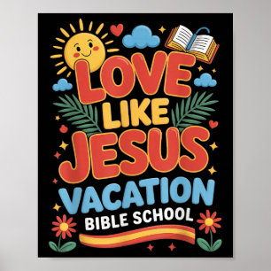 Liefde Als Jezus Vakantie Bijbel School Vbs 2025 C Poster