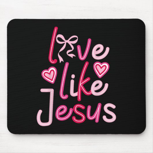 Liefde als Jezus Valentijnsdag Christelijk Muismat (Voorkant)