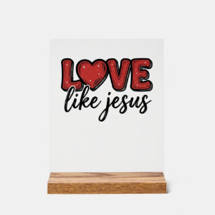 Liefde als Jezus Vintage Christelijk T-shirt ontwe Acryl Bord