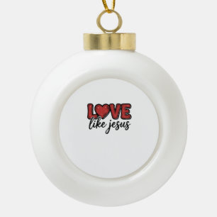 Liefde als Jezus Vintage Christelijk T-shirt ontwe Keramische Bal Ornament