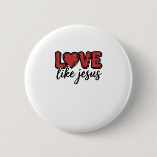 Liefde als Jezus Vintage Christelijk T-shirt ontwe Ronde Button 5,7 Cm