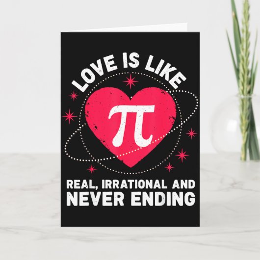 Liefde als Pi Echt Irrationeel Eindeloos Valentijn Kaart (Voorkant)