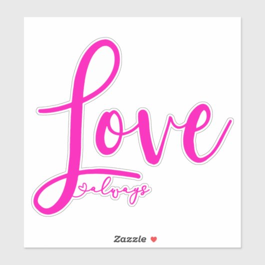 Liefde Altijd Heldere Roze Tekst met schattig hart Sticker (Vel)